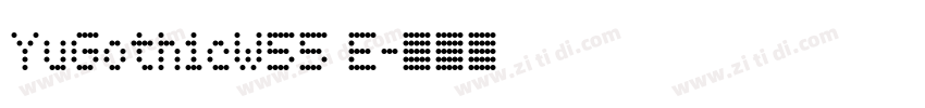 YuGothicW55 E字体转换